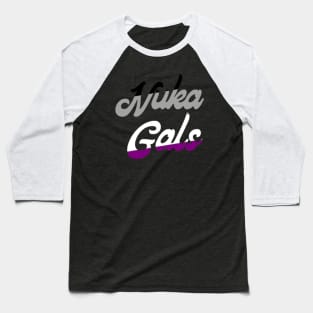 Nuka Gals Asexual Baseball T-Shirt